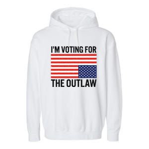 IM Voting For The Outlaw Garment-Dyed Fleece Hoodie