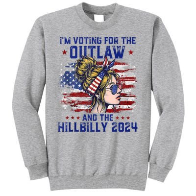 IM Voting For The Outlaw And The Hillbilly 2024 Us Flag Tall Sweatshirt