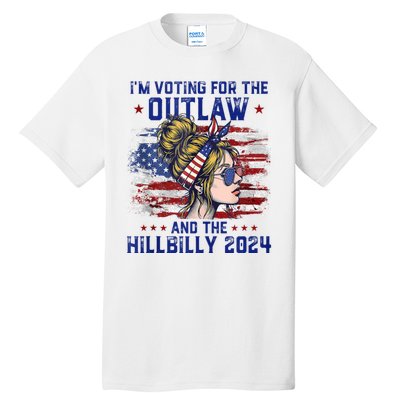 IM Voting For The Outlaw And The Hillbilly 2024 Us Flag Tall T-Shirt