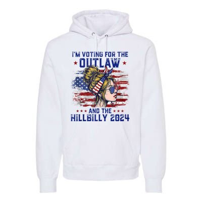 IM Voting For The Outlaw And The Hillbilly 2024 Us Flag Premium Hoodie