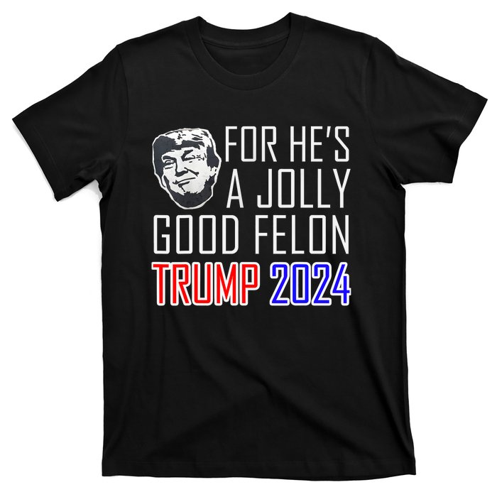 IM Voting For The Convicted Felon Funny Pro Trump 2024 T-Shirt