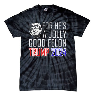 IM Voting For The Convicted Felon Funny Pro Trump 2024 Tie-Dye T-Shirt