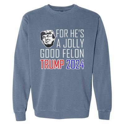 IM Voting For The Convicted Felon Funny Pro Trump 2024 Garment-Dyed Sweatshirt