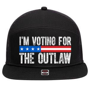 IM Voting For The Outlaw Wanted For President Trump 2024 7 Panel Mesh Trucker Snapback Hat