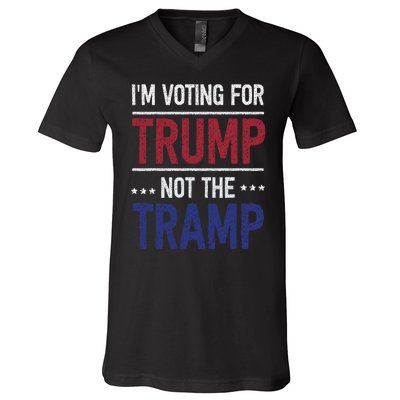 IM Voting For Trump Not The Tramp V-Neck T-Shirt