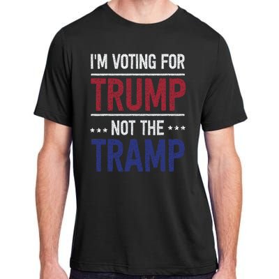 IM Voting For Trump Not The Tramp Adult ChromaSoft Performance T-Shirt