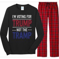 IM Voting For Trump Not The Tramp Long Sleeve Pajama Set