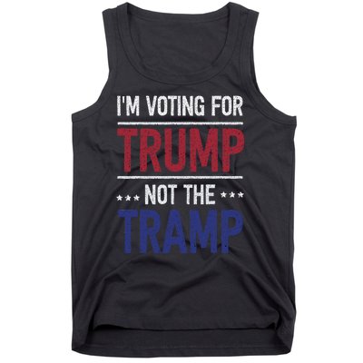 IM Voting For Trump Not The Tramp Tank Top