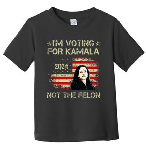 IM Voting For Kamalaharris 2024 Not The Felon Us Flag Toddler T-Shirt