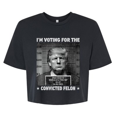 IM Voting For The Convicted Felon Funny Trump 2024 Bella+Canvas Jersey Crop Tee