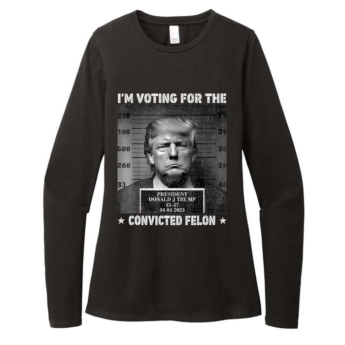 IM Voting For The Convicted Felon Funny Trump 2024 Womens CVC Long Sleeve Shirt