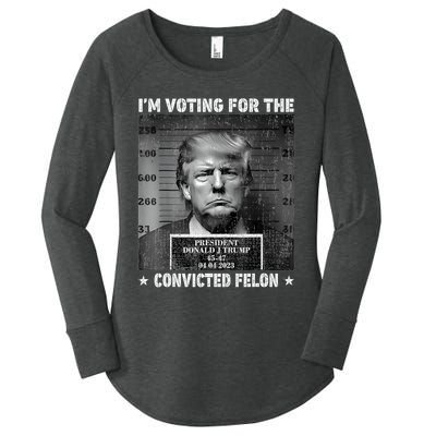 IM Voting For The Convicted Felon Funny Trump 2024 Women's Perfect Tri Tunic Long Sleeve Shirt