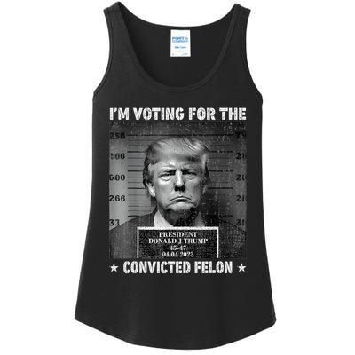 IM Voting For The Convicted Felon Funny Trump 2024 Ladies Essential Tank