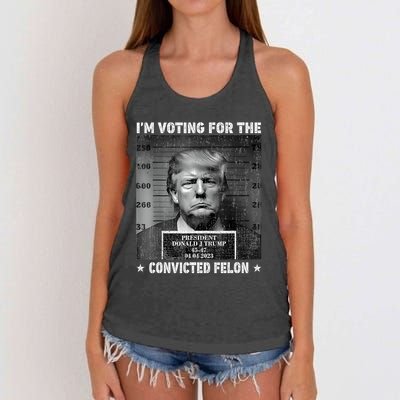 IM Voting For The Convicted Felon Funny Trump 2024 Women's Knotted Racerback Tank