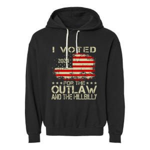 I Voted For The Outlaw And The Hillbilly 2024 Trump Victory Garment-Dyed Fleece Hoodie