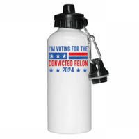 Im Voting For The Convicted Felon Trump Convicted Felon 2024 Aluminum Water Bottle