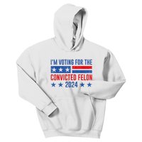 Im Voting For The Convicted Felon Trump Convicted Felon 2024 Kids Hoodie