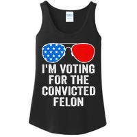 Im Voting For The Convicted Felon Funny Pro 2024 Ladies Essential Tank