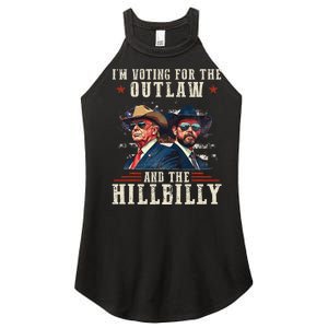 IM Voting For The Outlaw And The Hillbilly Trump Vance 2024 Gift Women's Perfect Tri Rocker Tank