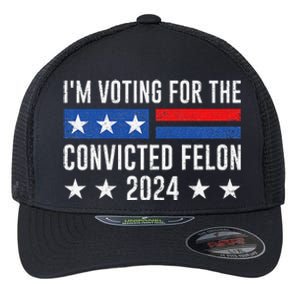 IM Voting Felon 2024 Voting For FeloniM Voting Felon Flexfit Unipanel Trucker Cap