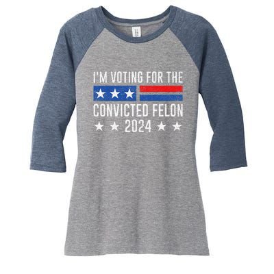 IM Voting Felon 2024 Voting For FeloniM Voting Felon Women's Tri-Blend 3/4-Sleeve Raglan Shirt