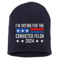 IM Voting Felon 2024 Voting For FeloniM Voting Felon Short Acrylic Beanie