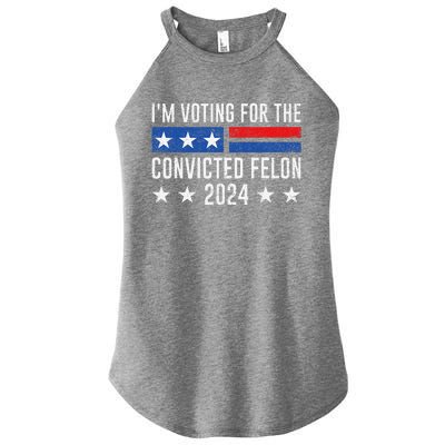 IM Voting Felon 2024 Voting For FeloniM Voting Felon Women’s Perfect Tri Rocker Tank