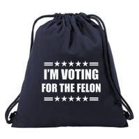 IM Voting For A Felon Drawstring Bag