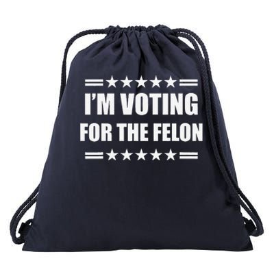 IM Voting For A Felon Drawstring Bag