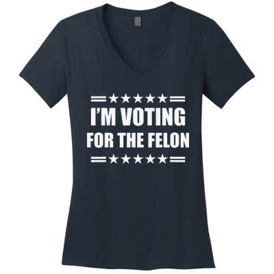 IM Voting For A Felon Women's V-Neck T-Shirt