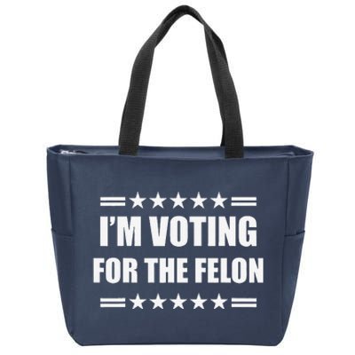 IM Voting For A Felon Zip Tote Bag