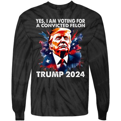 IM Voting Felon 2024 Voting For Felon Women Convicted Felon Tie-Dye Long Sleeve Shirt