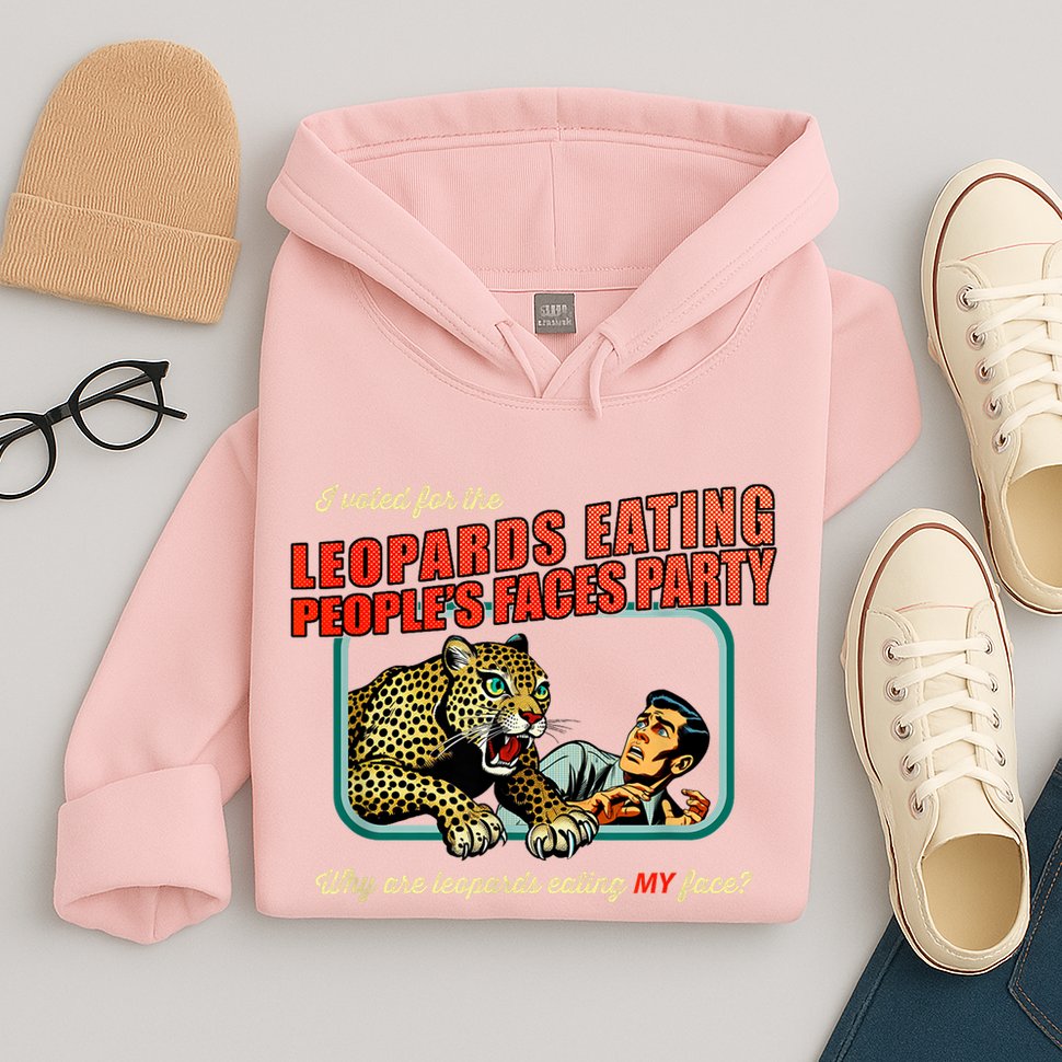 I Voted For The Leopards Eating PeopleS Faces Party Hoodie