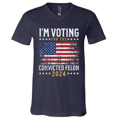 IM Voting Felon 2024 Voting For Felon S IM Voting Felon V-Neck T-Shirt