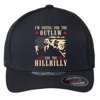 Im Voting For The Outlaw And The Hillbilly Trump Vance 2024 Usa Election Flexfit Unipanel Trucker Cap