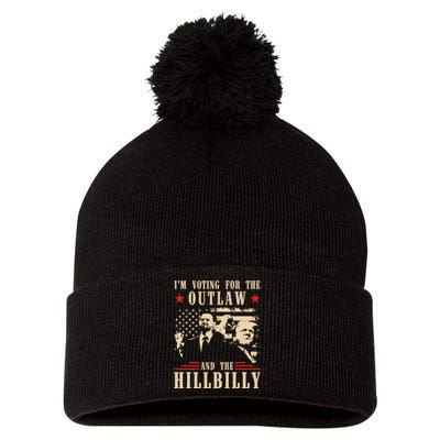 Im Voting For The Outlaw And The Hillbilly Trump Vance 2024 Usa Election Pom Pom 12in Knit Beanie