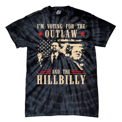 Im Voting For The Outlaw And The Hillbilly Trump Vance 2024 Usa Election Tie-Dye T-Shirt