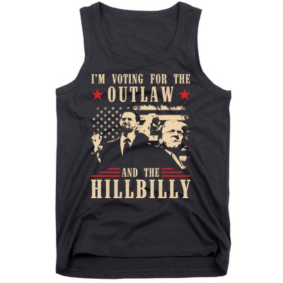 Im Voting For The Outlaw And The Hillbilly Trump Vance 2024 Usa Election Tank Top