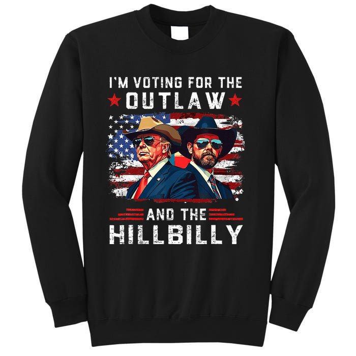 IM Voting For The Outlaw And The Hillbilly Trump Vance 2024 Sweatshirt