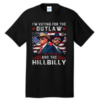 IM Voting For The Outlaw And The Hillbilly Trump Vance 2024 Tall T-Shirt