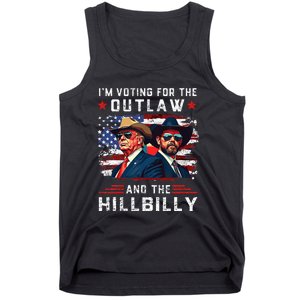 IM Voting For The Outlaw And The Hillbilly Trump Vance 2024 Tank Top