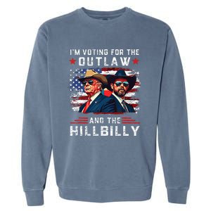 IM Voting For The Outlaw And The Hillbilly Trump Vance 2024 Garment-Dyed Sweatshirt