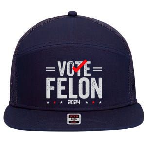 Im Voting For A Felon In 2024& Wo Vote Felon 2024 7 Panel Mesh Trucker Snapback Hat