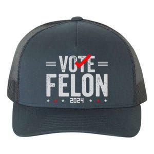 Im Voting For A Felon In 2024& Wo Vote Felon 2024 Yupoong Adult 5-Panel Trucker Hat