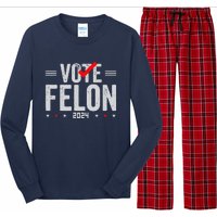 Im Voting For A Felon In 2024& Wo Vote Felon 2024 Long Sleeve Pajama Set