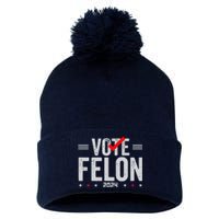 Im Voting For A Felon In 2024& Wo Vote Felon 2024 Pom Pom 12in Knit Beanie