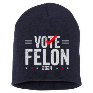 Im Voting For A Felon In 2024& Wo Vote Felon 2024 Short Acrylic Beanie