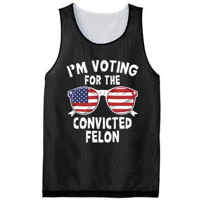 IM Voting For The Convicted Felon Funny Pro Trump 2024 Mesh Reversible Basketball Jersey Tank