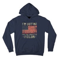 Im Voting For A Felon In 2024 Us Flag Vintage Hoodie