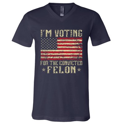 Im Voting For A Felon In 2024 Us Flag Vintage V-Neck T-Shirt